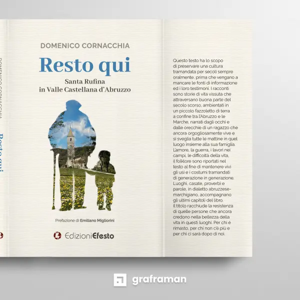 Copertina e bandella anteriore con la sinossi del libro "Resto qui" di Domenico Cornacchia - Graframan