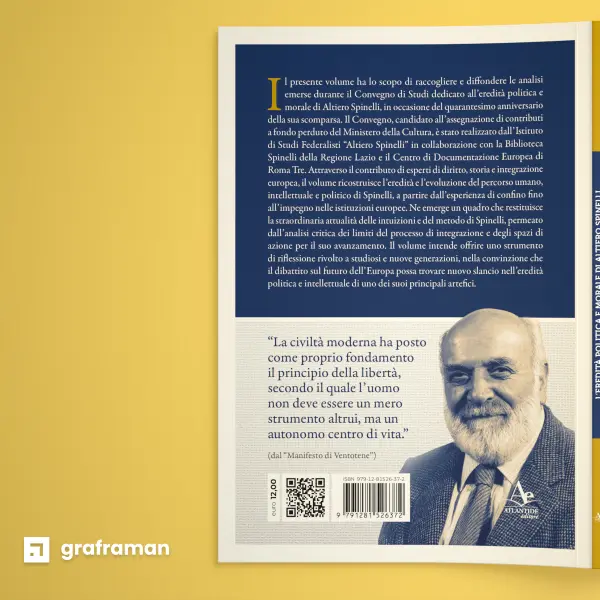 Retro di copertina del libro su Altiero Spinelli, con ritratto fotografico, QR code e ISBN - Graframan