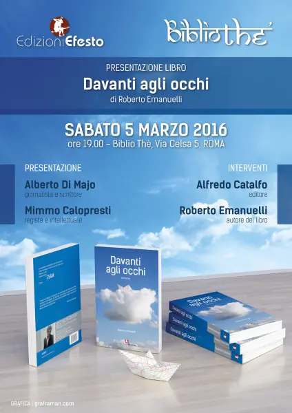 Locandina per la presentazione del libro "Davanti agli occhi" di Roberto Emanuelli - Graframan